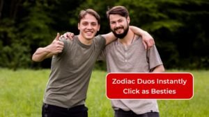 3 Zodiac Duos Who Instantly Click as Besties