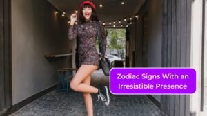 4 Zodiac Signs With an Irresistible Presence