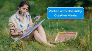 4 Zodiac Signs with Brilliantly Creative Minds