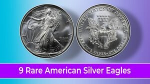 9 Rare American Silver Eagles That Could Be Worth a Fortune