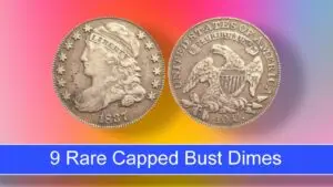 9 Capped Bust Dimes Every Collector Wants
