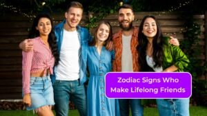 Top 4 Zodiac Signs Who Make Lifelong Friends